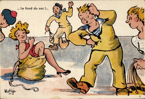 Künstler Ak Mateja, Le fond du sac, Matrosen, Humor
