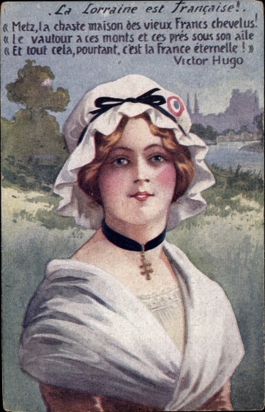 Ak La Lorraine est Francaise, Lothringerin in Tracht, Zitat Victor Hugo