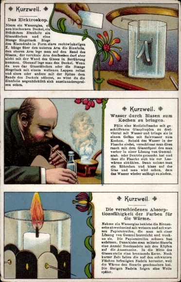Postcard Kurzweil, The electroscope, bringing water to a boil by blowing bubbles, the ability to absorb colors