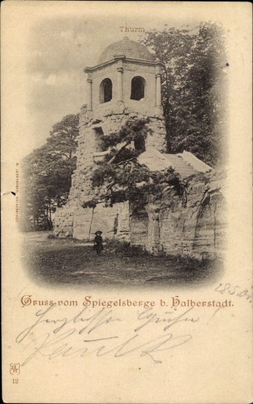 Postcard Halberstadt am Harz, tower, ruins, greetings from Spiegelsberg