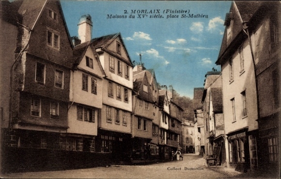 Postcard Morlaix Finistère, Municipal Buildings, 15th Century, Place St. Matthieu