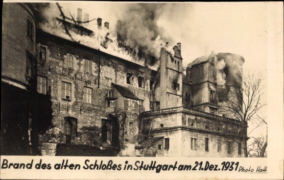 Foto Ak Stuttgart in Württemberg, Brand des alten Schlosses 1931