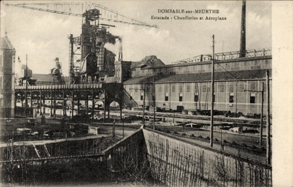 Ak Dombasle-sur-Meurthe Lothringen Meurthe et Moselle, Estacade, Chaufferies et aeroplane