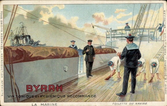 Artist Postcard La Marine, Toilette du Navire, Byrrh, Vin Tonique et Hygiènique, Advertising, Warship