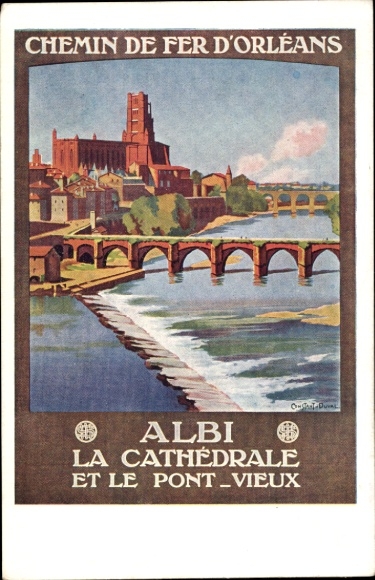 Artist Postcard Duval, C., Albi Tarn, The Cathedral and the Pont Vieux, Orleans Railway