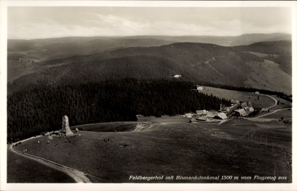 Ak Feldberg im Schwarzwald, Feldbergerhof, Bismarckdenkmal, Luftaufnahme, 1500 m, Schwarzwald