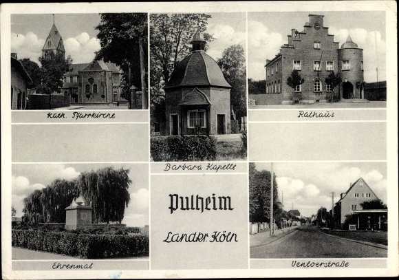 Postcard Pulheim North Rhine Westphalia, Catholic church, town hall, Barbara chapel, memorial, Verloerstrasse