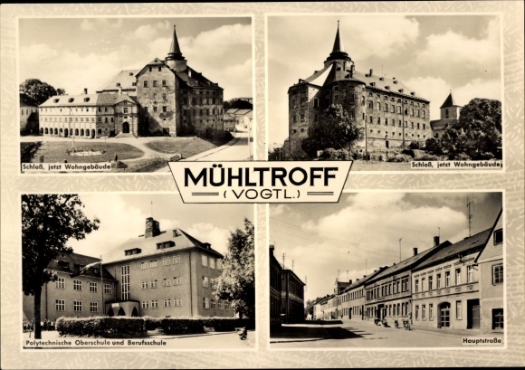 Ak Mühltroff in Vogtland Saksen, kasteel, polytechnische middelbare school en vakschool