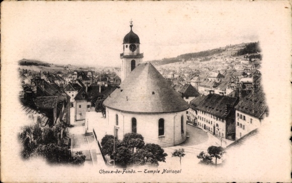 CPA La Chaux de Fonds Canton de Neuchâtel, Temple National