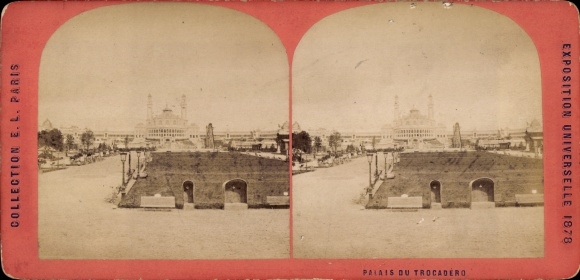 Stereo photo Paris XVI, Universal Exhibition 1878, Palais du Trocadero