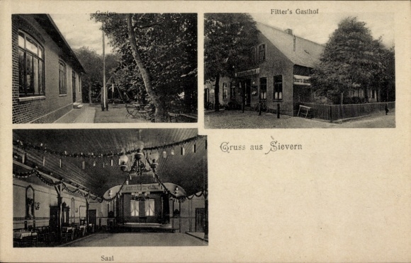 Postcard Sievern Langen Geestland in Lower Saxony, Three Pictures, Hall, Fitter's Gasthof, Greetings from Siev