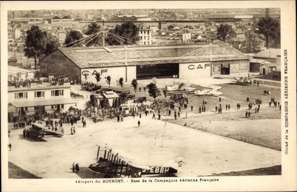 Postcard Le Bourget Seine Saint Denis, base of the Compagnie Aerienne Francaise, airport, aircraft