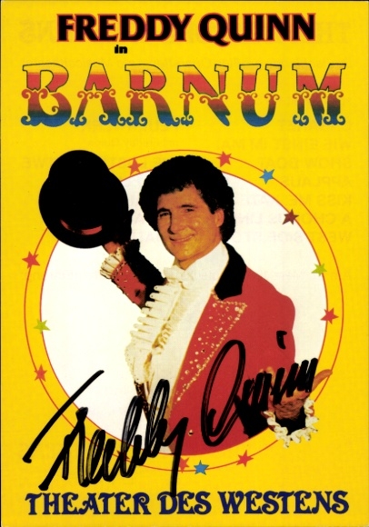 Postcard singer and actor Freddy Quinn, Barnum, Theater des Westens, portrait, autograph