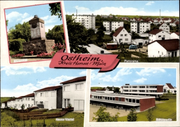 Ak Ostheim Nidderau in Hessen, Panorama, Ehrenmal, Neues Viertel, Schulpartie