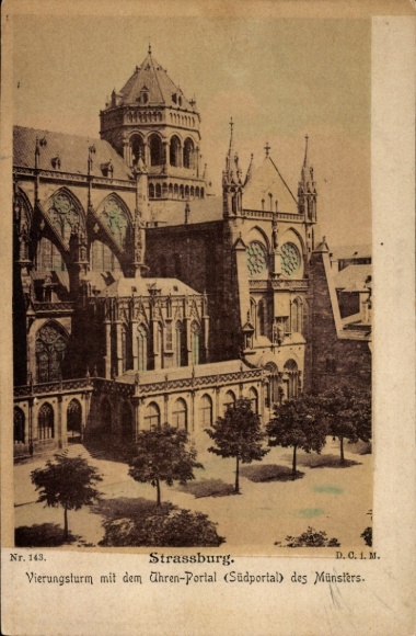 Postcard Strasbourg Straßburg Alsace Bas Rhin, crossing tower with the clock portal of the cathedral