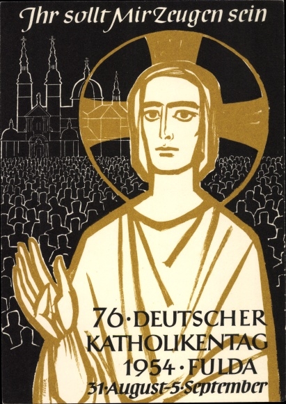 Artist PC Fulda in Hesse, 76th German Catholic Day 1954, Jesus, you should be witnesses to me