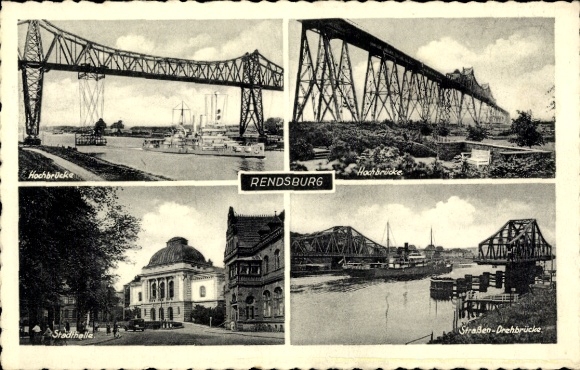 Postcard Rendsburg in Schleswig Holstein, high bridge, town hall, street swing bridge