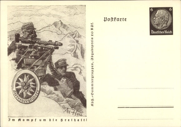 Postal stationery PC Axster Heudtlaß, In the fight for freedom, Wehrmacht, Heeresbergführer at the MG