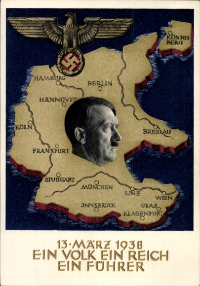 Artist Postcard Klein, One People, One Reich, One Leader, Anschluss of Austria 1938, Greater Germany