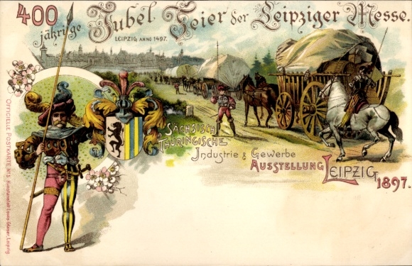 KP Lipsk, obchody 400-lecia, Targi Lipskie 1497, Wystawa Przemysłowa 1897