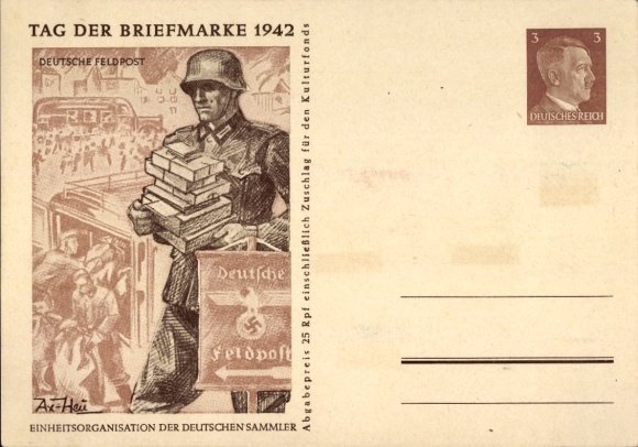 Postal stationery artist Postcard Axster Heudtlaß, Stamp Day 1942, German Field Post