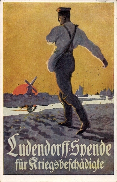 Artist Postcard Ludendorff Donation for war disabled, sower, veteran at field work, I. WK