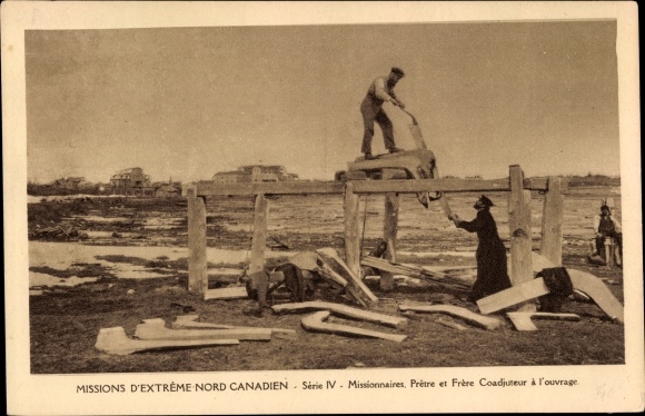 Postcard Missions of the Canadian Far North, Missionaries, Priest and Brother Coadjutor at work