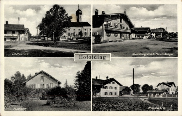 Ak Hofolding Brunnthal in Oberbayern, Dorfpartie, Handlung von L. Portenlänger, Forstomt, Sagewer