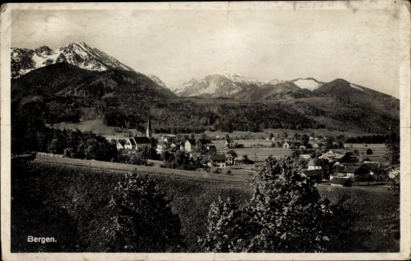 Ak Bergen im Chiemgau Oberbayern, Panorama
