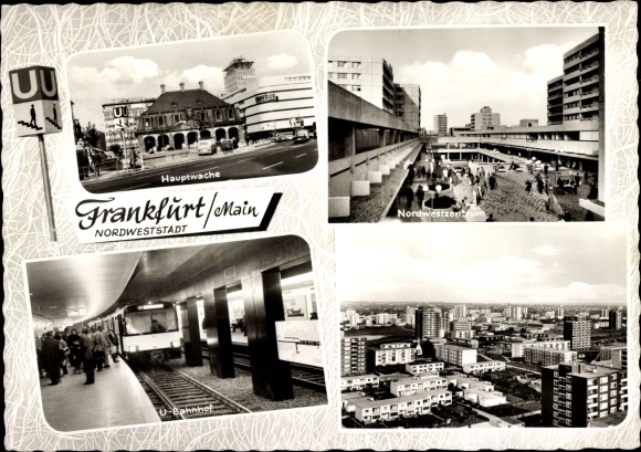 Postcard Frankfurt am Main, Nordweststadt, Hauptwache, Nordwestzentrum, subway station