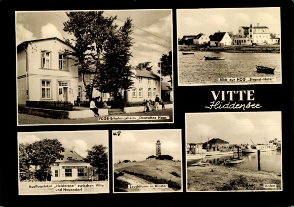 Ak Vitte Insel Hiddensee, FDGB-Erholungsheim, Blick zum HOO Strand-Hotel, Leuchtturm in Kloster