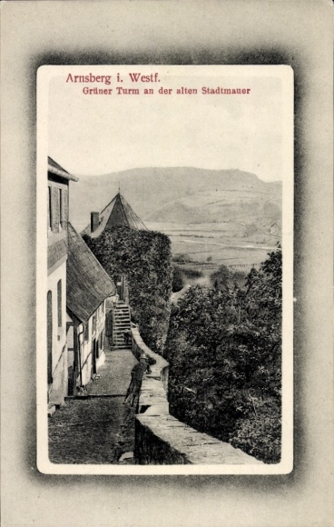 Ak Arnsberg im Sauerland Westfalen, Grüner Turm, alte Stadtmauer, Landschaft, Weg