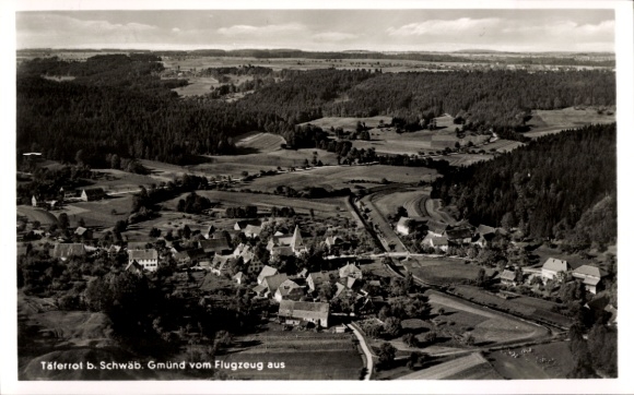 Ak Täferrot bei Schwäbisch Gmünd, Luftaufnahme, Täferrot, Schwäbisch Gmünd, ländliche Landschaft