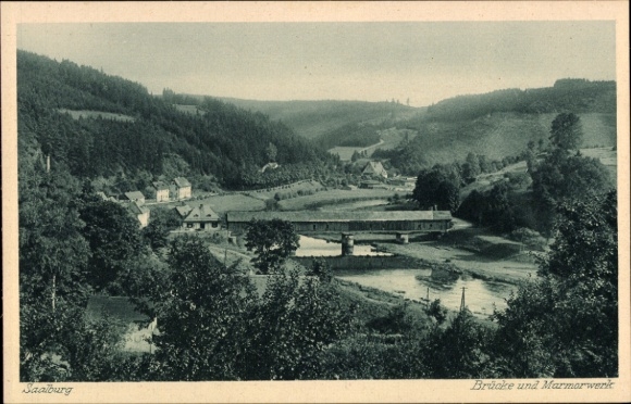Postcard Saalburg in Thuringia, bridge and marble works