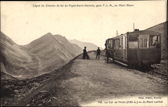 Postcard Haute Savoie, Col de Tricot, Mont-Blanc Tramway, Fayet Saint Gervais Railway