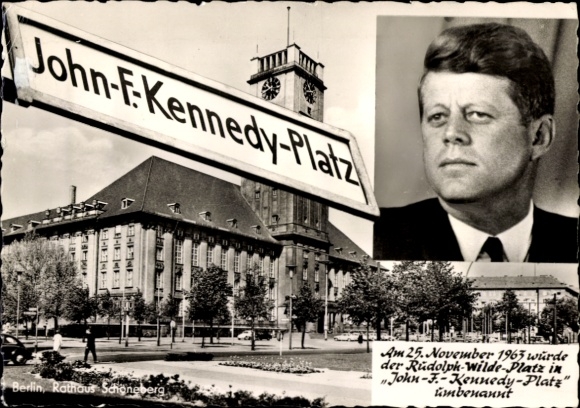 Ak Berlin Schöneberg, Rathaus, John F. Kennedy Platz, Rudolf Wilde Platz, 25.11.1963