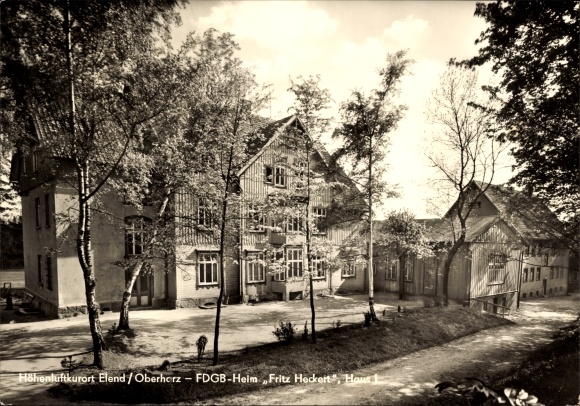 Postcard Elend Oberharz am Brocken, FDGB home Fritz Heckert, house 1