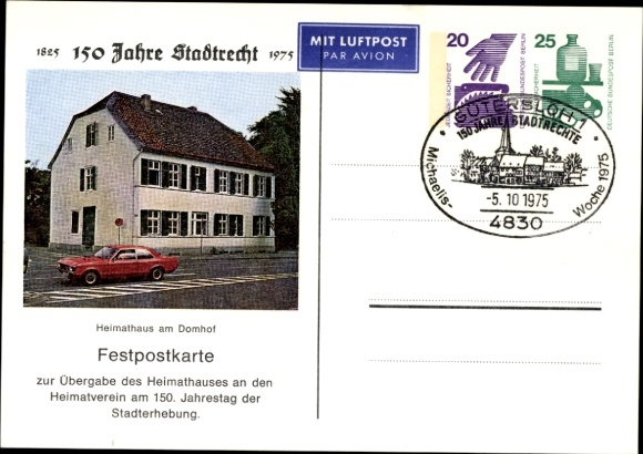Ak Gütersloh in Westfalen, Heimathaus am Domhof, Festpostkarte, 150 Jahre Stadtrecht