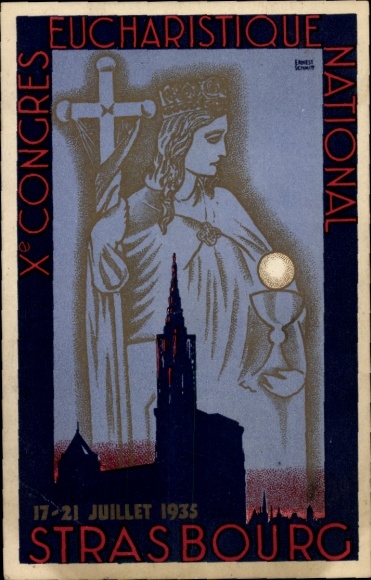 Ansichtkaart Straatsburg Straatsburg Elzas Bas Rhin, Xe Congres Eucharistique National, 17-21 Juillet 1935