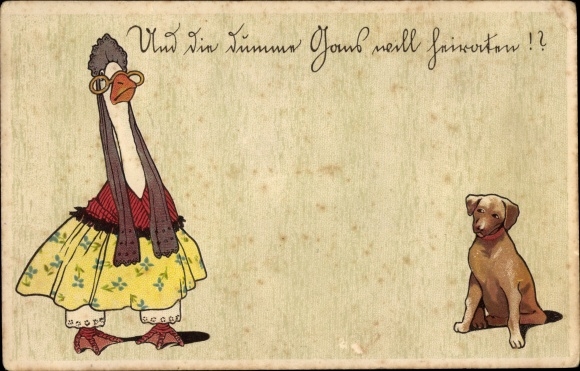 Präge Litho Vermenschlichte Gans und Hund, Und die dumme Gans soll ich heiraten