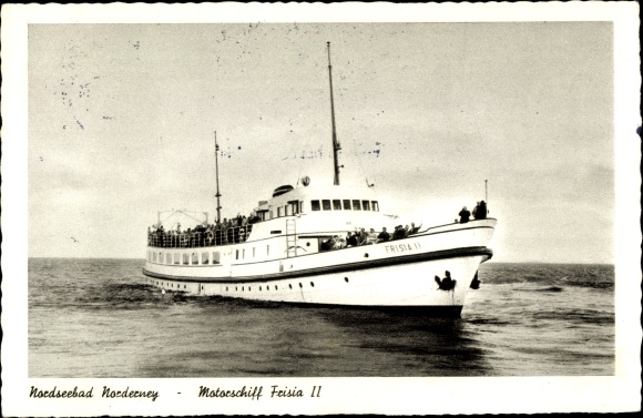 Ansichtkaart Noordzeebadplaats Norderney, motorschip Frisia II
