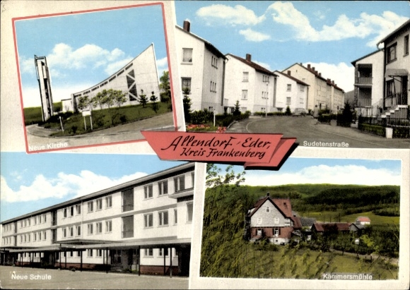 Postcard Allendorf an der Eder, New Church, New School, Kämmersmühle, Sudetenstrasse
