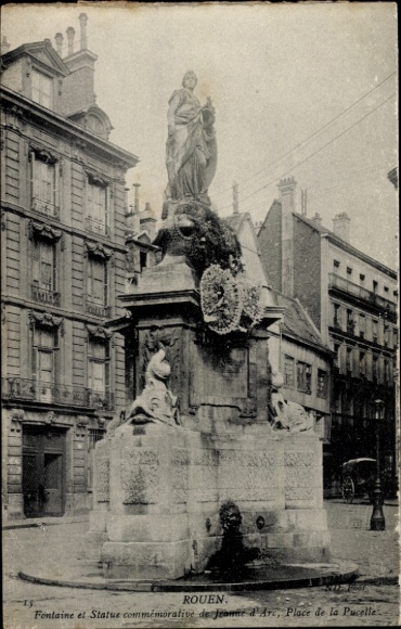 Postcard Rouen Seine Maritime, Fontaine, statue of Joan of Arc, Pucelle Square, Rouen