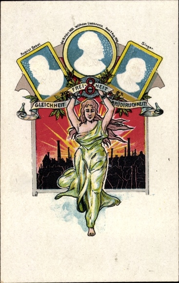 Relief Postcard Freedom, Equality, Fraternity, August Bebel, Wilhelm Liebknecht, Singer