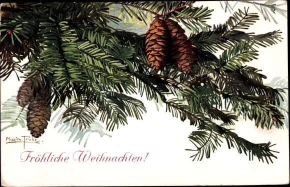 Künstler Ak Trübe, Maxim, Frohe Weihnachten, Tannenzweig, Zapfen