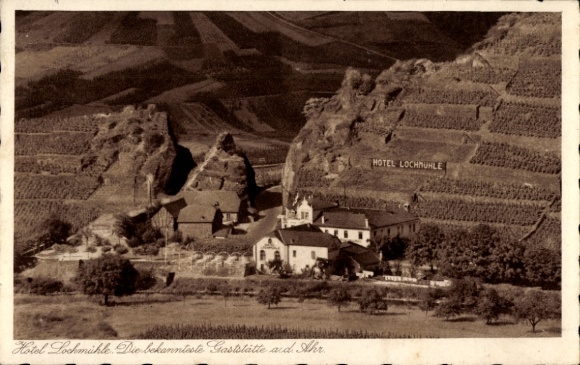 Ak Mayschoß an der Ahr, Hotel Lochmühle, bekannteste Gaststätte, Weinhänge, historische Archit...