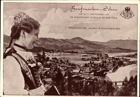PC Bad Tölz in the Isar Valley Upper Bavaria, stamp show 1938 in the Kursaal, traditional costume, Isaria