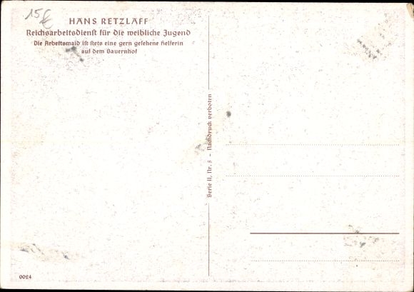 Postcard Hans Retzlaff, Reich Labor Service for female youth, work maid, RAD