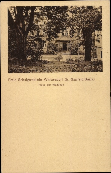 Ak Wickersdorf Saalfelder Höhe Saalfeld an der Saale Thüringen, Freie Schulgemeinde, Haus d. Mädchen