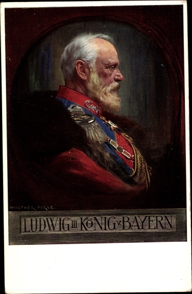 Artist PC Firle, Walther, King Ludwig III. of Bavaria, portrait